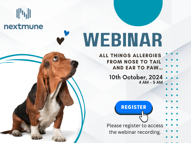 Nextmune Webinar: All Things Allergies From nose to tail and ear to paw…